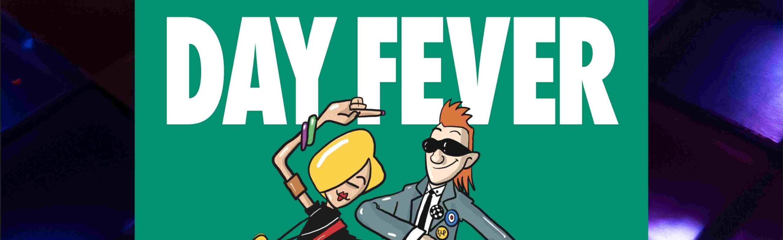 DAYFEVER POSTER